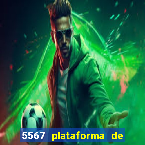 5567 plataforma de jogos login